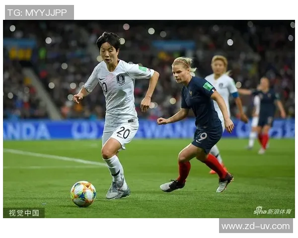 法国女足与韩国女足的较量展现女性足球的魅力与实力对决